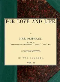 For love and life; vol. 2 of 2