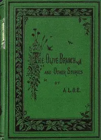 The olive branch, and other stories
