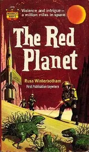 The red planet : $b a science fiction novel