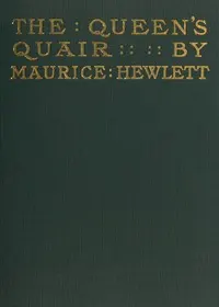 The Queen's Quair; or, The Six Years' Tragedy