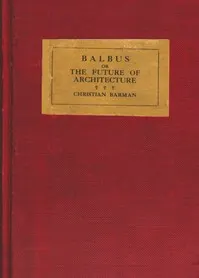 Balbus; or, the future of architecture