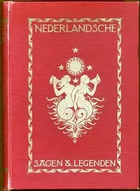 Nederlandsche Sagen en Legenden