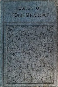 Daisy of "Old Meadow."