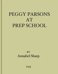 Peggy Parsons at Prep School