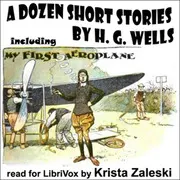 A Dozen Short Stories from H. G. Wells