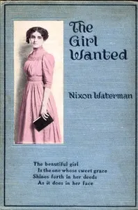 The Girl Wanted: A Book of Friendly Thoughts