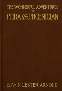 The Wonderful Adventures of Phra the Phoenician