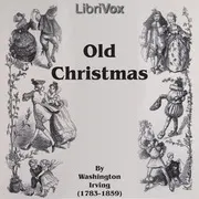 Old Christmas, by Washington Irving