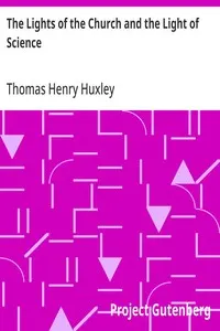 The Lights of the Church and the Light of Science: Essay #6 from "Science and Hebrew Tradition"