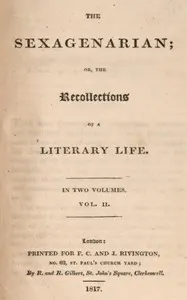The sexagenarian; or, the recollections of a literary life (Volume 2 of 2)