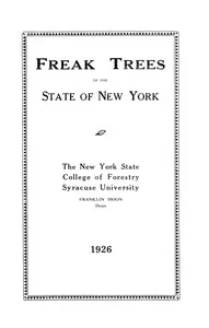Freak trees of the State of New York