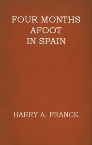 Four Months Afoot in Spain