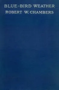 Blue-Bird Weather