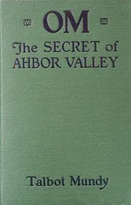 Om: The secret of Ahbor Valley