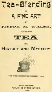 Tea-Blending as a Fine Art