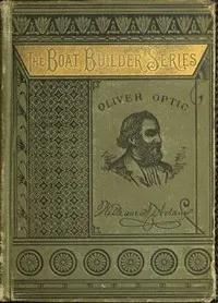 Stem to Stern; or, building the boat