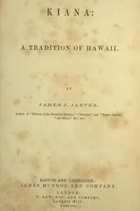 Kiana: a Tradition of Hawaii