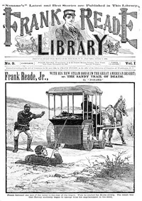 Frank Reade, Jr., with his new steam horse in the great American desert: or, The sandy trail of death