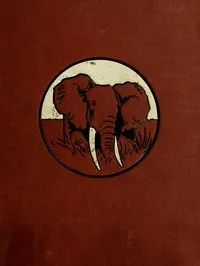 In Wildest Africa, Vol. 1