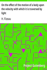 On the effect of the motion of a body upon the velocity with which it is traversed by light