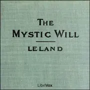 The Mystic Will