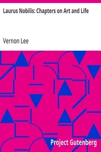 Laurus Nobilis: Chapters on Art and Life