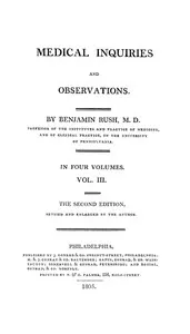 Medical Inquiries and Observations, Vol. 3: The Second Edition, Revised and Enlarged by the Author