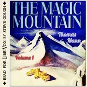 The Magic Mountain (Volume One)