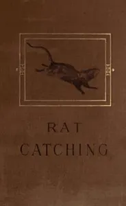 Studies in the Art of Rat-catching