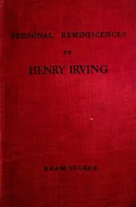 Personal reminiscences of Henry Irving