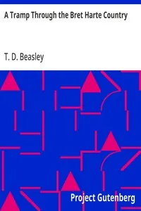 A Tramp Through the Bret Harte Country