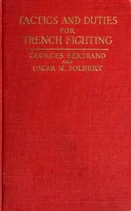 Tactics and duties for trench fighting