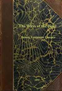 The ways of the hour