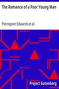 The Romance of a Poor Young Man: A Drama Adapted from the French of Octave Feuillet