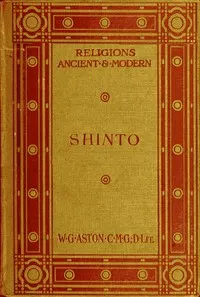 Shinto: The ancient religion of Japan