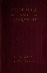 Priscilla and Charybdis: A Story of Alternatives