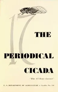 The Periodical Cicada, "the 17-year Locust"