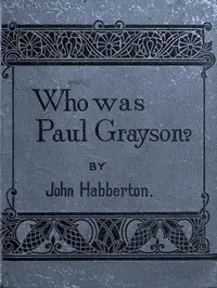 Who Was Paul Grayson?