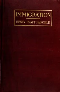 Immigration: A world movement and its American significance