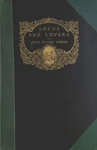 Lords and Lovers, and Other Dramas