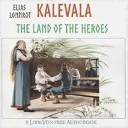 The Kalevala: the Epic Poem of Finland (Crawford Translation)