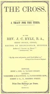 The Cross: A Tract for the Times