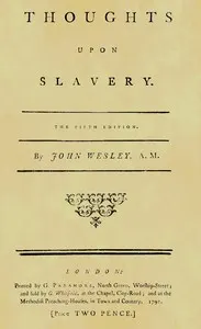 Thoughts upon slavery