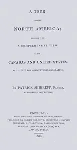 A tour through North America: Together with a comprehensive view of the Canadas and the United States, as adapted for agricultural emigration