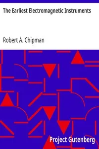 The Earliest Electromagnetic Instruments