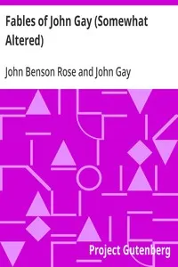Fables of John Gay (Somewhat Altered)