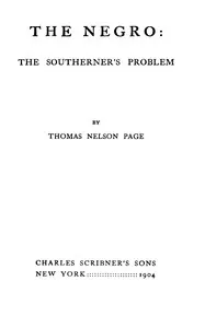 The negro: the southerner's problem
