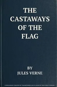 The castaways of the flag: the final adventures of the Swiss family Robinson