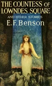 The Countess of Lowndes Square, and Other Stories