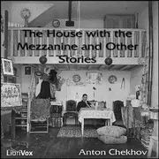 The House With The Mezzanine And Other Stories